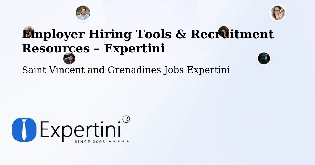 Employer Hiring Tools & Recruitment Resources – Layou - Layou, Saint Vincent and Grenadines Jobs Expertini